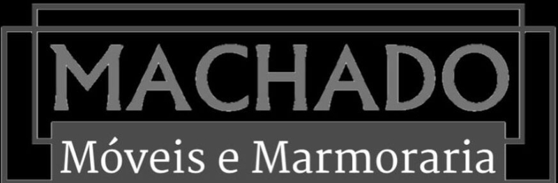 MACHADO MÓVEIS E MARMORARIA Itaqui RS